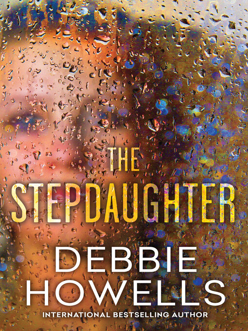 Title details for The Stepdaughter by Debbie Howells - Available